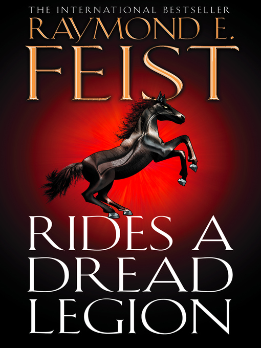 Raymond E. Feist创作的Rides a Dread Legion作品的详细信息 - 可供借阅